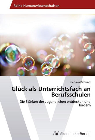 Glück als Unterrichtsfach an Berufsschulen