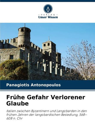 Frühe Gefahr Verlorener Glaube