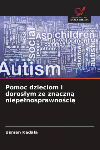 Pomoc dzieciom i doros¿ym ze znaczn¿ niepe¿nosprawno¿ci¿