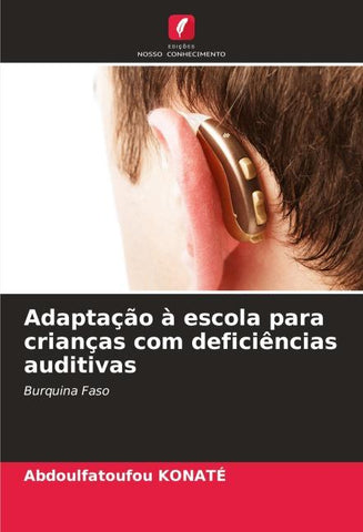 Adaptação à escola para crianças com deficiências auditivas