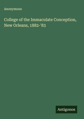 College of the Immaculate Conception, New Orleans, 1882-'83
