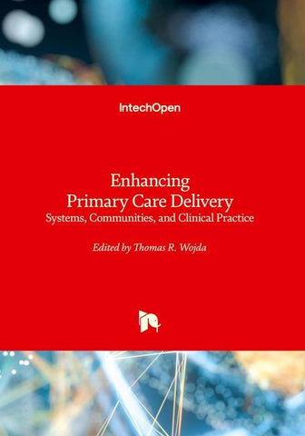 Enhancing Primary Care Delivery - Systems, Communities, and Clinical Practice