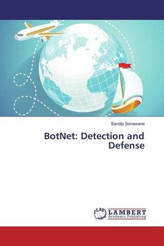 BotNet: Detection and Defense