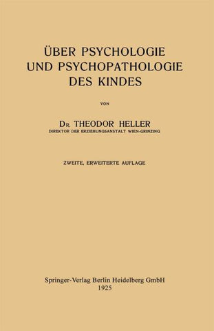 Über Psychologie und Psychopathologie des Kindes