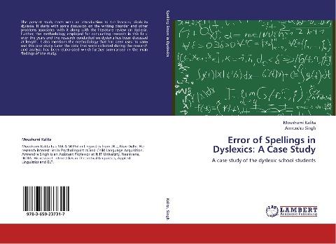 Error of Spellings in Dyslexics: A Case Study