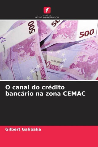 O canal do crédito bancário na zona CEMAC