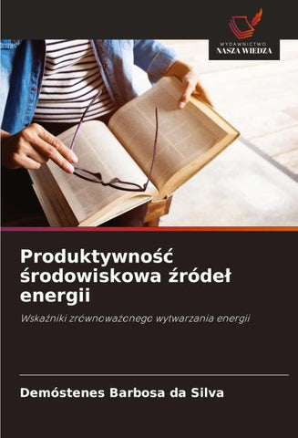 Produktywno¿¿ ¿rodowiskowa ¿róde¿ energii