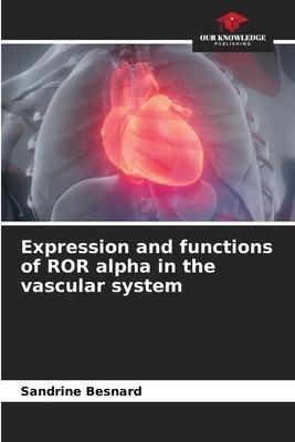 Expression and functions of ROR alpha in the vascular system