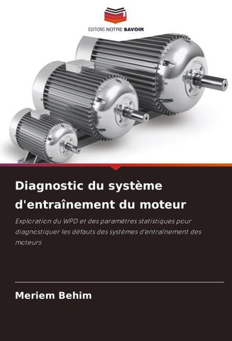 Diagnostic du système d'entraînement du moteur