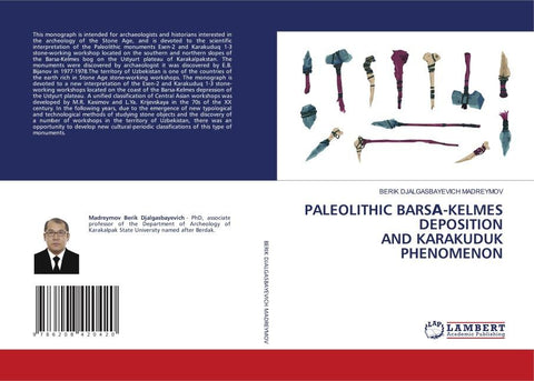PALEOLITHIC BARS¿-KELMES DEPOSITION AND KARAKUDUK PHENOMENON
