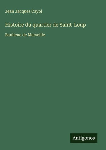 Histoire du quartier de Saint-Loup