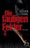 Die fauligen Felder 2