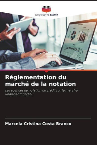 Réglementation du marché de la notation
