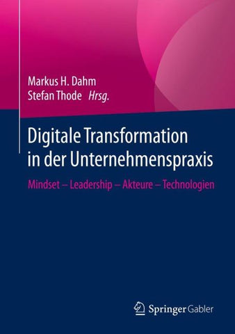 Digitale Transformation in der Unternehmenspraxis