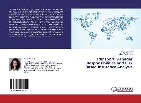 Transport Manager Responsibilities and Risk Based Insurance Analysis