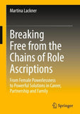 Breaking Free from the Chains of Role Ascriptions