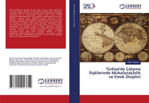 Türkiye'de Çal¿¿ma ¿li¿kilerinde Muhafazakârl¿k ve Emek Disiplini