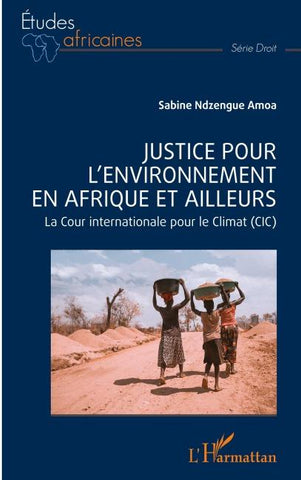 Justice pour l'environnement en Afrique et ailleurs