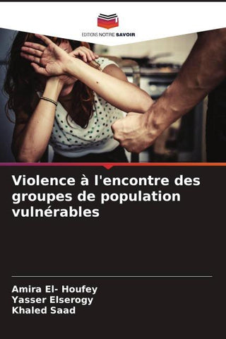 Violence à l'encontre des groupes de population vulnérables
