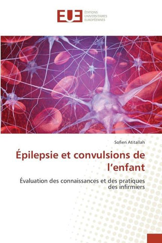 Épilepsie et convulsions de l'enfant