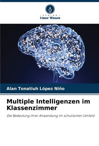 Multiple Intelligenzen im Klassenzimmer