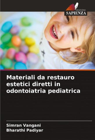 Materiali da restauro estetici diretti in odontoiatria pediatrica