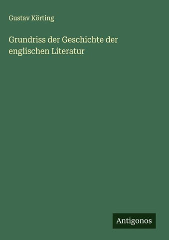 Grundriss der Geschichte der englischen Literatur