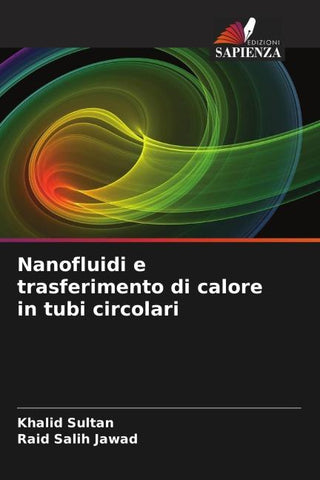 Nanofluidi e trasferimento di calore in tubi circolari