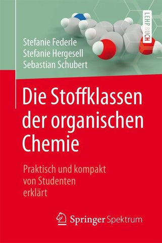 Die Stoffklassen der organischen Chemie