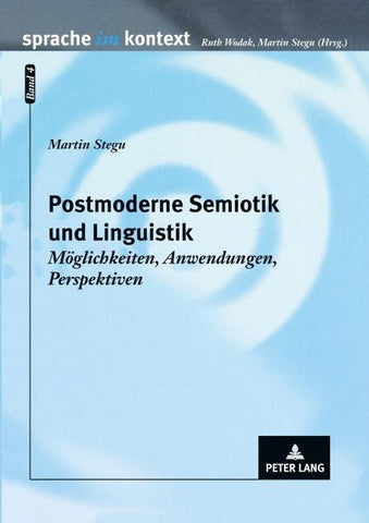 Postmoderne Semiotik und Linguistik