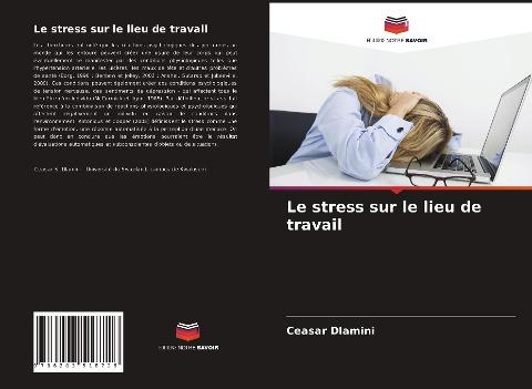 Le stress sur le lieu de travail