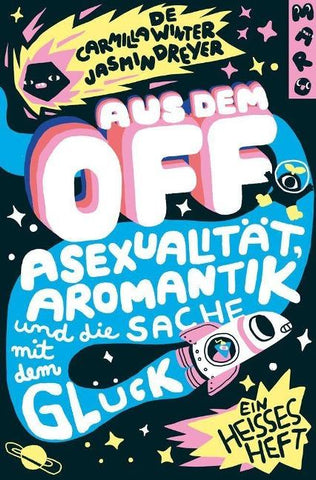 Aus dem Off – Asexualität, Aromantik und die Sache mit dem Glück