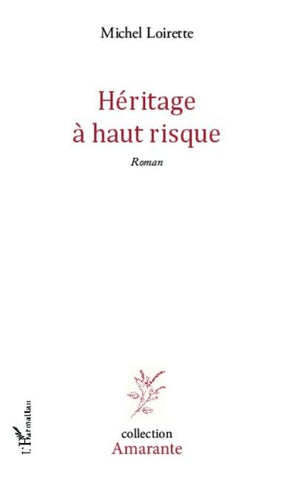 Héritage à haut risque