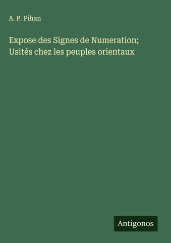 Expose des Signes de Numeration; Usités chez les peuples orientaux