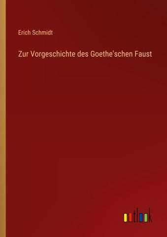 Zur Vorgeschichte des Goethe'schen Faust