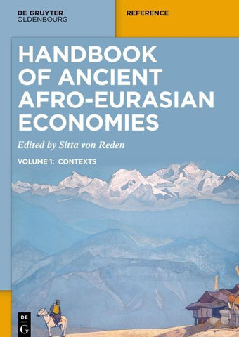 Handbook of Ancient Afro-Eurasian Economies