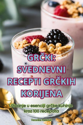GR¿KI SVEDNEVNI RECEPTI GR¿KIH KORIJENA