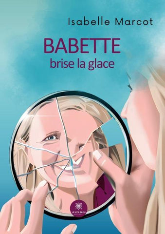 Babette brise la glace
