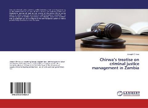 Chirwa's treatise on criminal justice management in Zambia