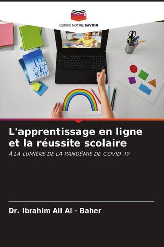 L'apprentissage en ligne et la réussite scolaire