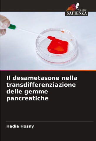 Il desametasone nella transdifferenziazione delle gemme pancreatiche