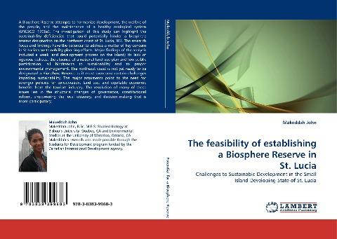 The feasibility of establishing a Biosphere Reserve in St. Lucia