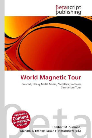 World Magnetic Tour