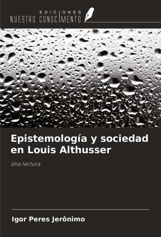 Epistemología y sociedad en Louis Althusser