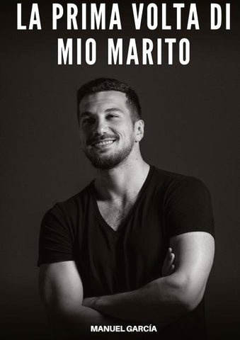 La Prima volta di mio Marito