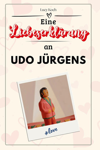 Eine Liebeserklärung an Udo Jürgens
