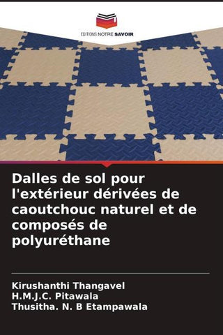 Dalles de sol pour l'extérieur dérivées de caoutchouc naturel et de composés de polyuréthane