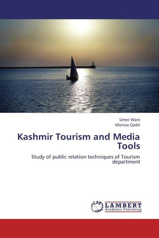 Kashmir Tourism and Media Tools