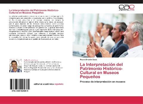 La Interpretación del Patrimonio Histórico-Cultural en Museos Pequeños