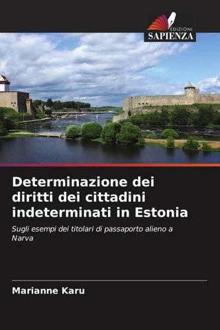 Determinazione dei diritti dei cittadini indeterminati in Estonia